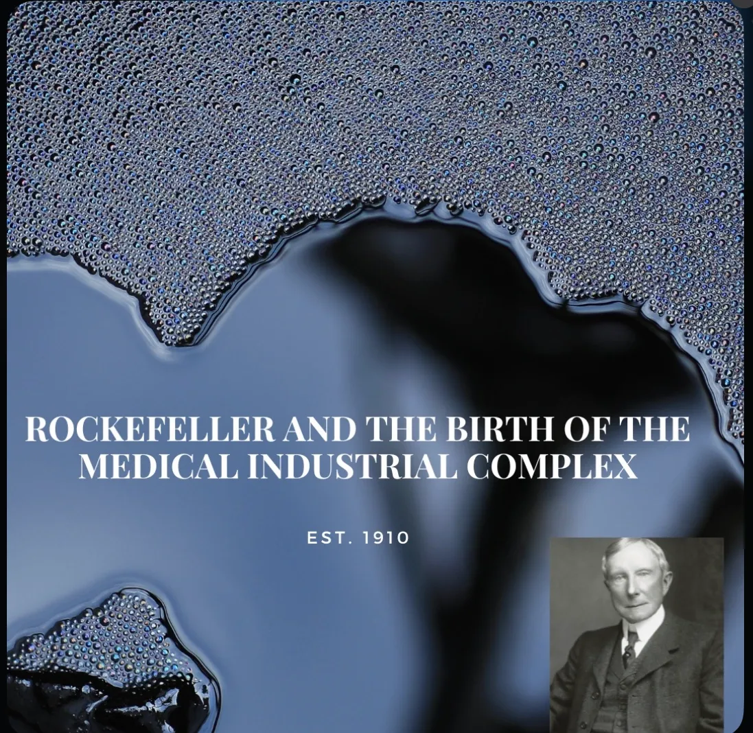 Episode #28 Rockefeller & The Medical Industrial Complex