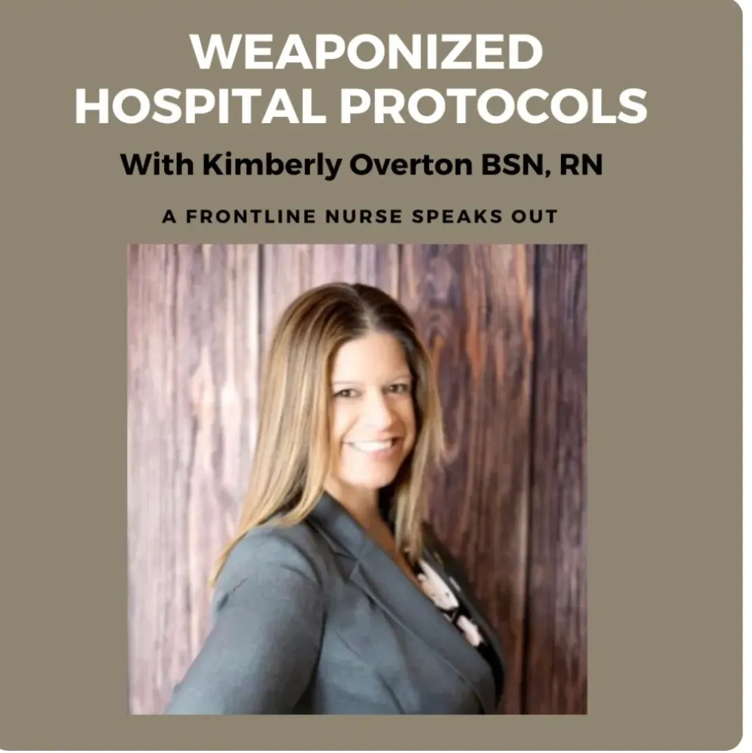 Episode #30 Weaponized Hospital Protocols